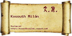 Kossuth Milán névjegykártya